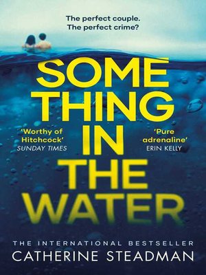 cover image of Something in the Water: the Gripping Reese Witherspoon Book Club Pick!